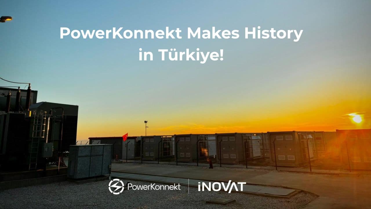 PowerKonnekt Makes History in Turkey